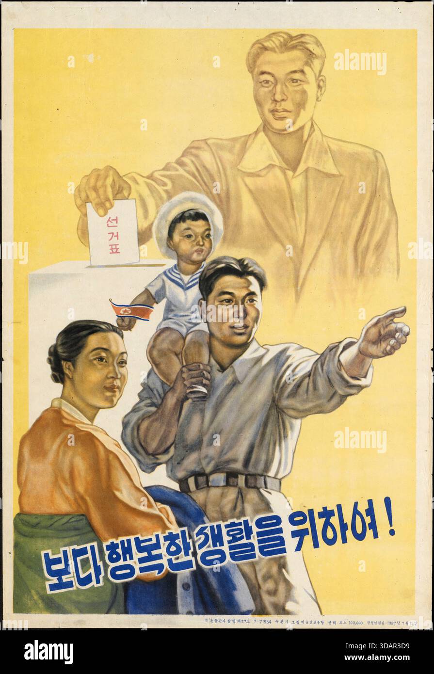 Ein nordkoreanisches Propagandaplakat aus dem Jahr 1957. Es zeigt eine glückliche Familie mit einem Mann, der hinter ihm abstimmt. Der Slogan lautet: Für ein glücklicheres Leben. Stockfoto