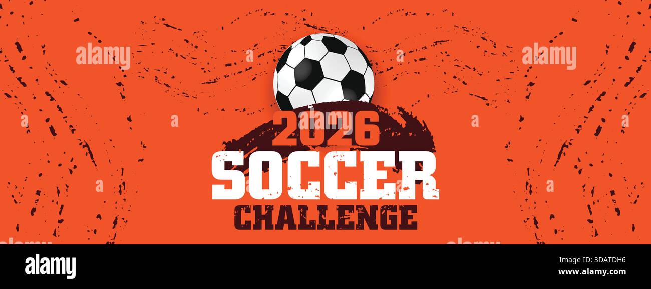 Soccer Challenge 2026 – Orange Stroke Energy Poster mit rauer Textur Stock Vektor