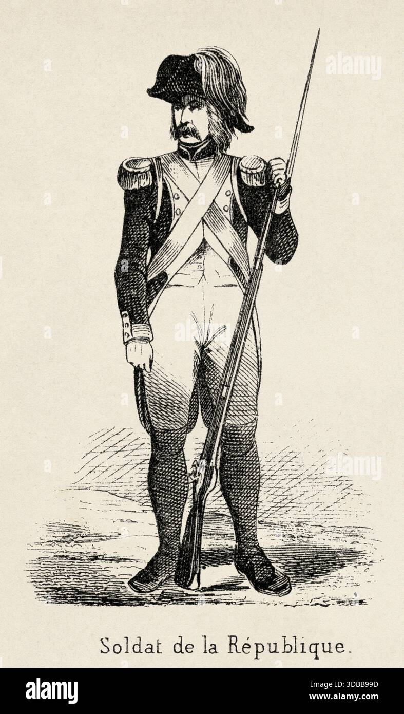 Soldat der Französischen Revolutionsarmee. Französische Landstreitkräfte, die von 1792 bis 1802 die Französischen Unabhängigkeitskriege kämpften. Antike Illustration von Emile Simon (1805-1886) aus dem historischen und malerischen Atlas, Universal History 1861 Stockfoto