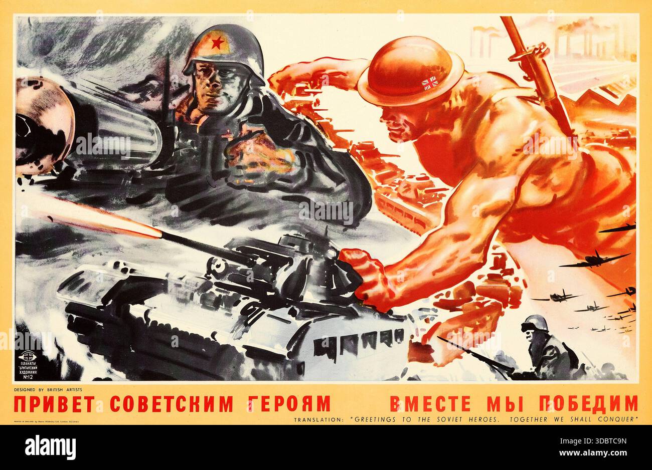 Propaganda des Zweiten Weltkriegs (1940er Jahre). Britisches Poster Grüße an die sowjetischen Helden. Gemeinsam erobern wir das russische Poster Stockfoto