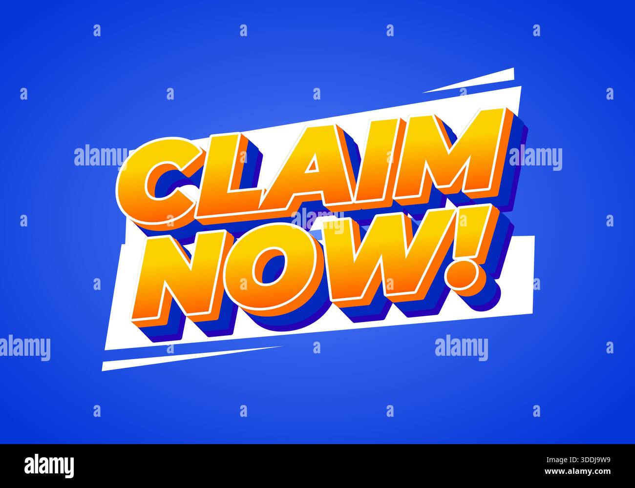 Ein lebhaftes Grafikdesign mit dem Text-Claim Now! In Fettdruck, 3D-Typografie mit blauem Hintergrund. Stock Vektor