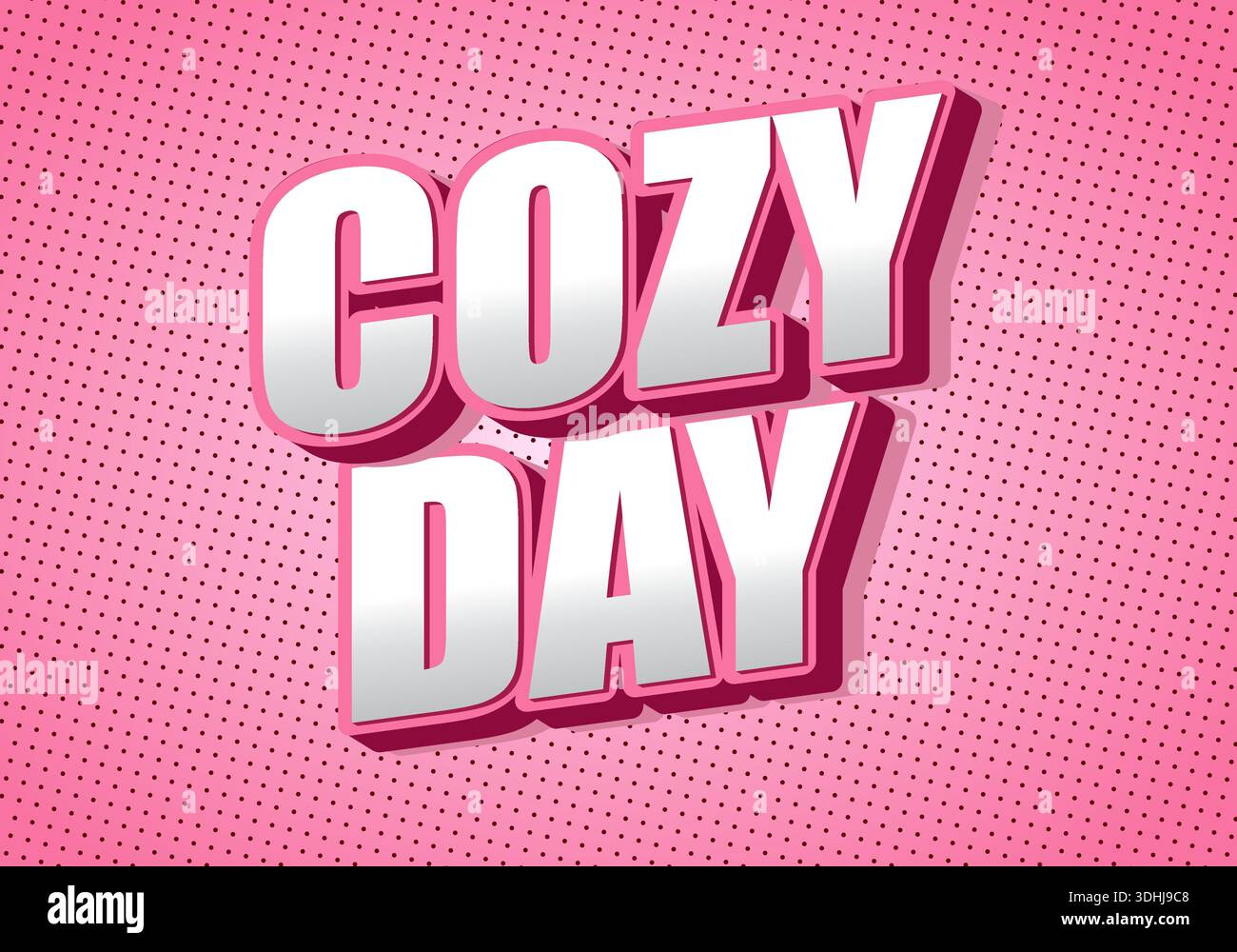 Ein lebendiges Grafikdesign mit den Worten Cozy Day in kräftigen, dreidimensionalen Buchstaben auf rosa gepunktetem Hintergrund. Stock Vektor