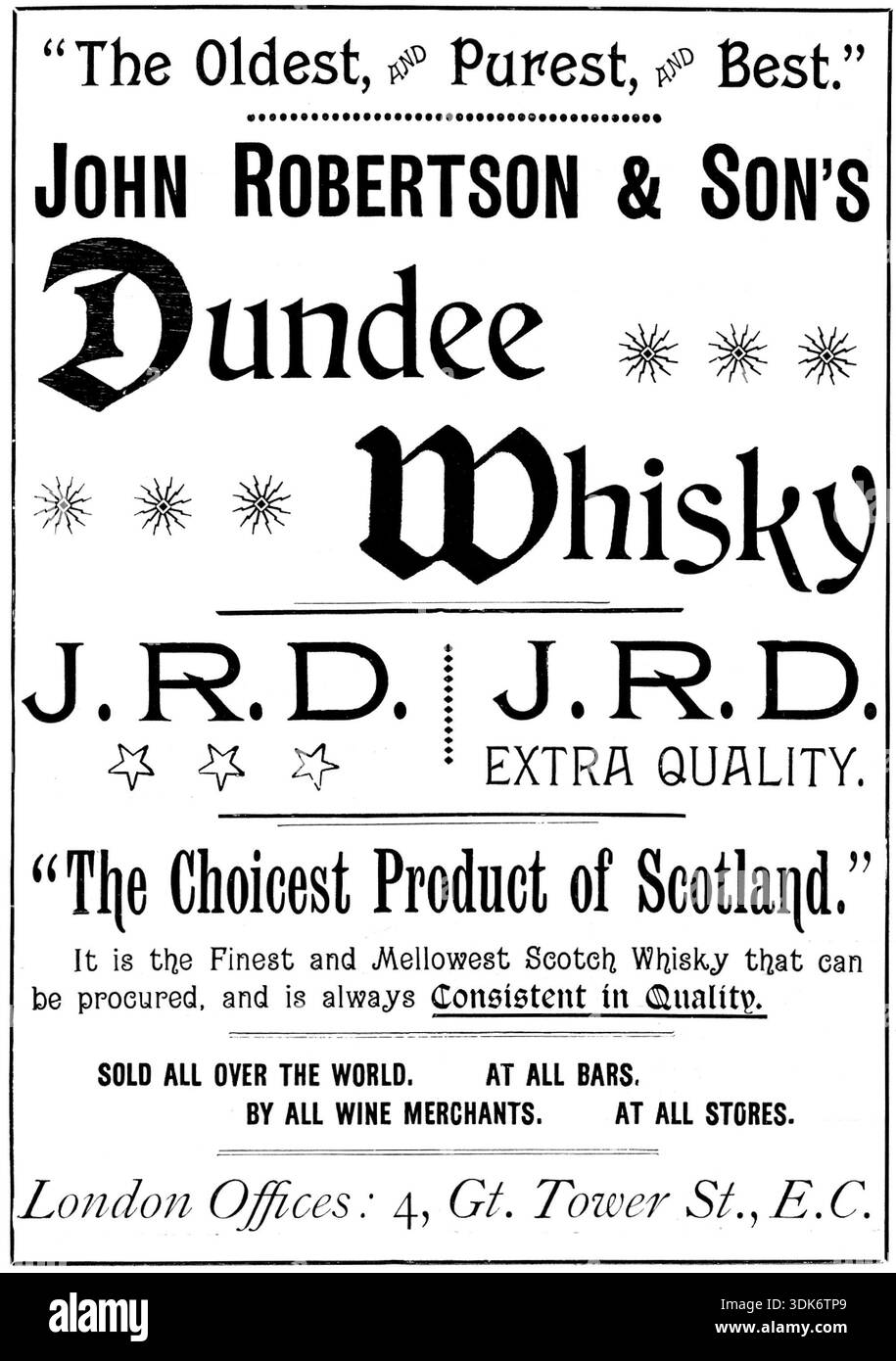 Werbung für John Robertson &amp; Son's Dundee Whisky, 1895. "Die ältesten, reinsten und besten." John Robertson &amp; Son's Dundee Whisky - J. R.D. ZUSÄTZLICHE QUALITÄT. "Das beste Produkt Schottlands." Es ist der feinste und Melniedrigste Scotch Whisky, der beschafft werden kann, und ist immer in der Qualität konsistent. VERKAUFT IN DER GANZEN WELT. AN ALLEN BARS. VON ALLEN WEINHÄNDLERN. IN ALLEN GESCHÄFTEN. Londoner Büros: 4, Gt. Tower St., E.C.' aus Illustrated London News, 1895. Stockfoto
