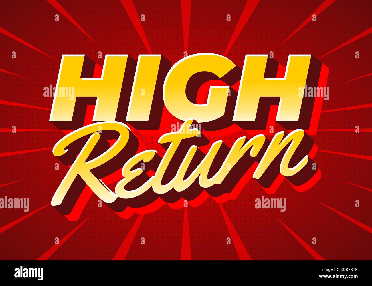 Ein auffälliges Grafikdesign mit den Worten „HIGH RETURN“ in großer, stilisierter Typografie. Der Hintergrund ist ein leuchtendes Rot mit strahlenden Linien, die einen erzeugen Stock Vektor