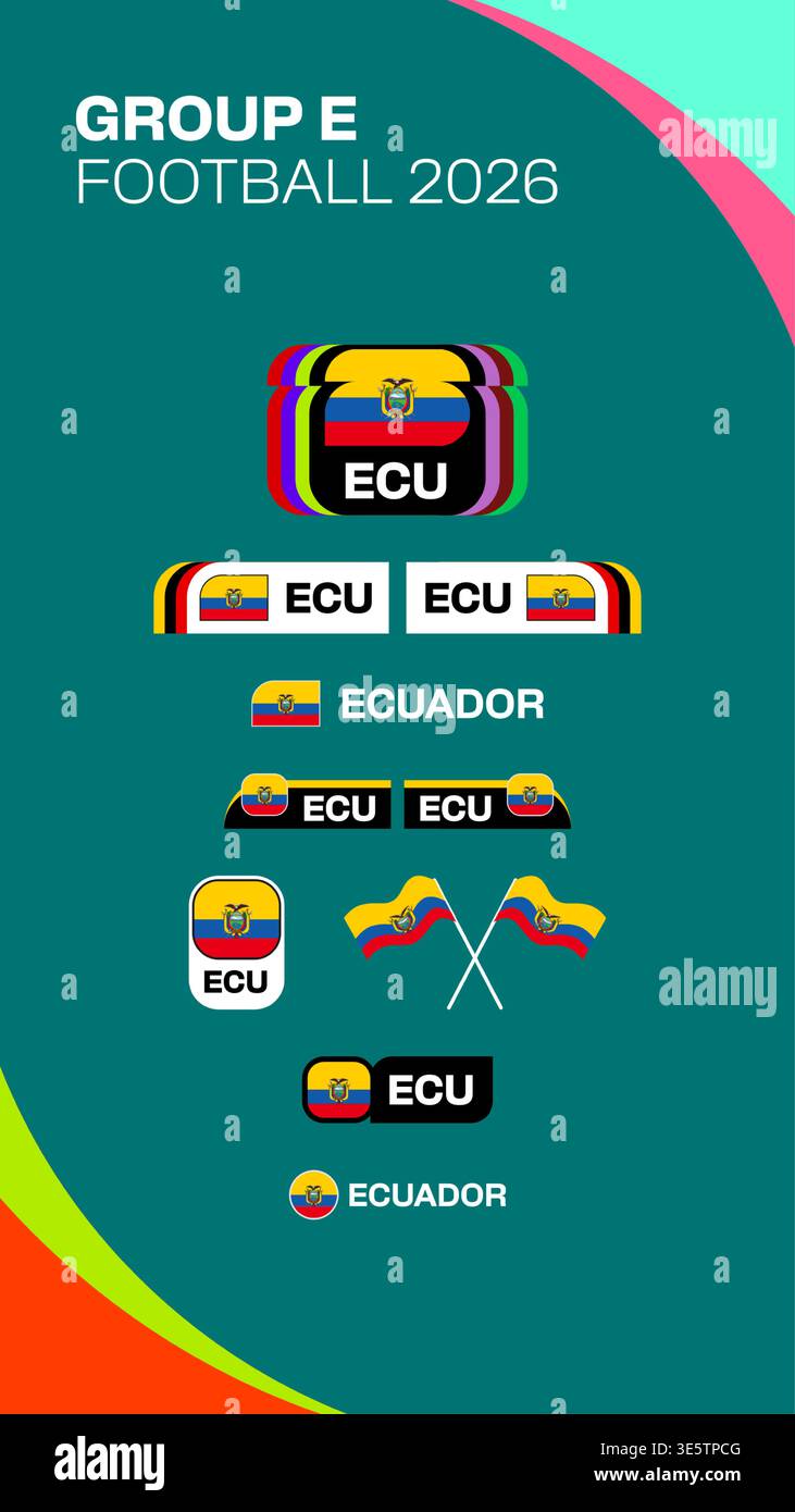 Ecuador Football Group E Flaggenabzeichen und Identitätsgrafiken für die Ankündigung des Turniers 2026 in lebendigem, modernem Vektor-Design. Fußball 2026 Flaggenvektor Stock Vektor