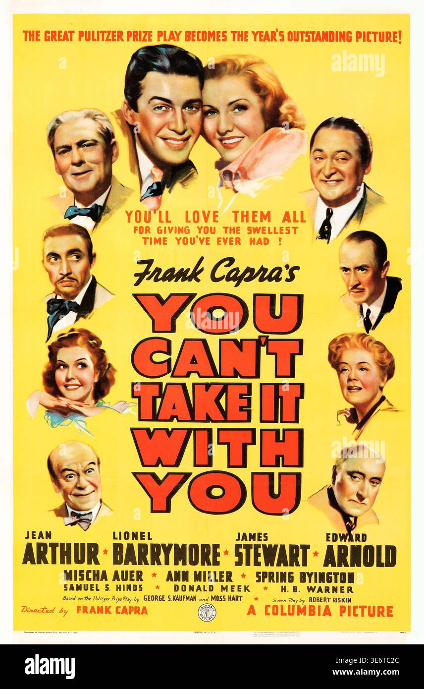 Filmposter für „You Can't Take IT With You“ (1938), eine Columbia Pictures-Präsentation unter der Regie von Frank Capra. Dieses Vintage-Poster zeigt eine Collage von Kopfaufnahmen der Hauptdarsteller, darunter James Stewart, Jean Arthur, Lionel Barrymore und Edward Arnold, vor hellgelbem Hintergrund. Der Film basiert auf dem mit dem Pulitzer-Preis ausgezeichneten Stück. Stockfoto