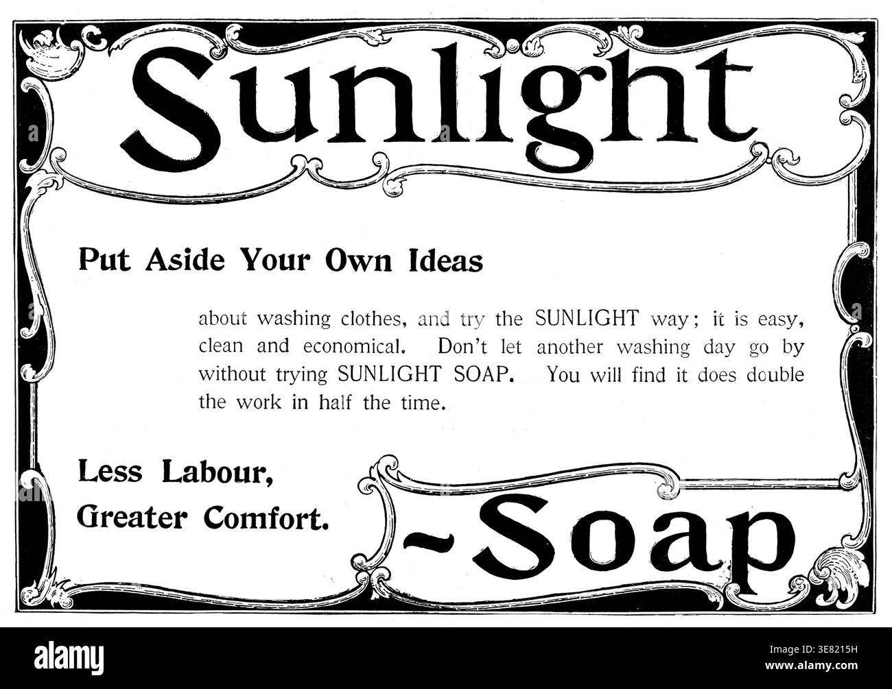 Werbung für Sonnenlicht-Seife, 1898. „Legen Sie Ihre eigenen Ideen zum Waschen von Kleidung beiseite und versuchen Sie es mit SONNENLICHT. Es ist einfach, sauber und wirtschaftlich. Lassen Sie keinen weiteren Waschtag vergehen, ohne SONNENLICHT-SOAP zu probieren. Sie werden feststellen, dass es die doppelte Arbeit in der Hälfte der Zeit erledigt. Weniger Arbeit, Mehr Komfort“. Aus Illustrated London News, 1898. Stockfoto