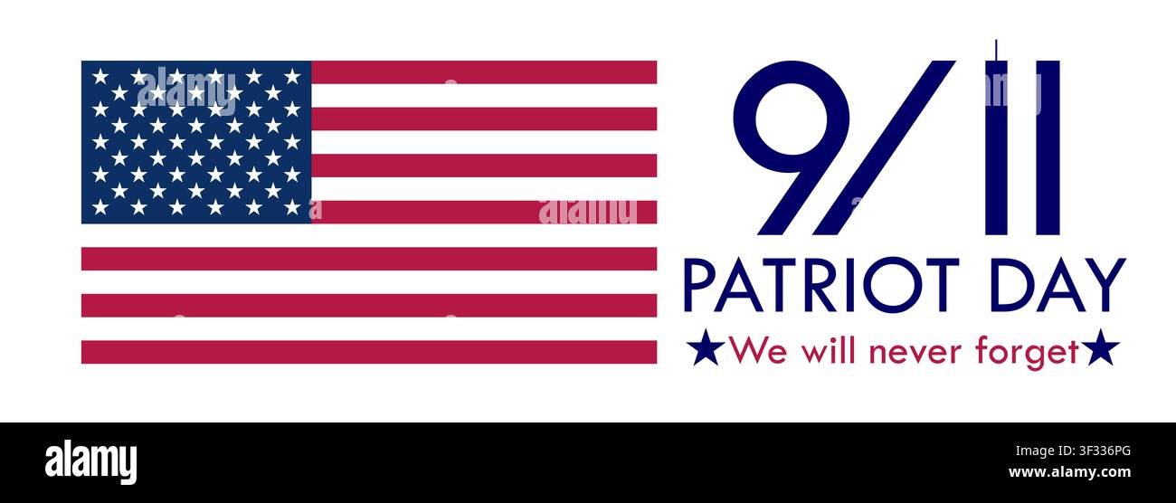 9/11 Patriot Day, Text, den wir nie vergessen werden, Gedenktags-Web-Banner-Illustration mit einem US-amerikanischen Flaggenlogo, isoliert auf weißem Hintergrund, S Stockfoto