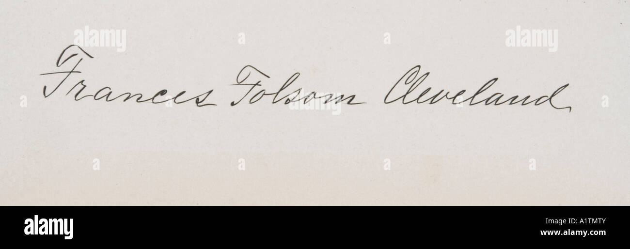 Unterschrift von Frances Clara Folsom Cleveland Preston, 1864 - 1947. Frau von Präsident Stephen Grover Cleveland. Stockfoto