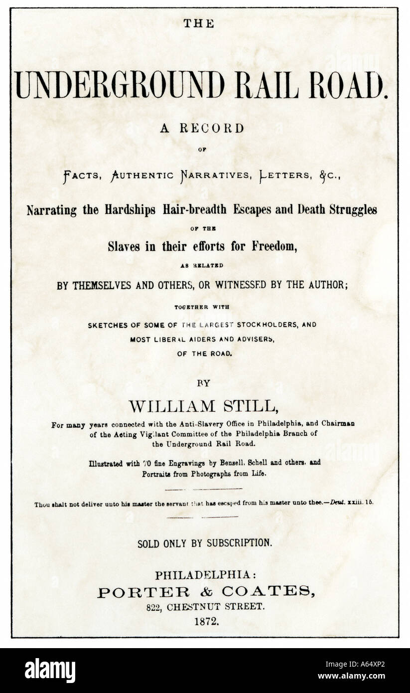 William noch Titel Seite seiner Aufzeichnung von slave Austritt auf der Underground Railroad im Jahr 1872 veröffentlicht. Holzschnitt mit einem Aquarell waschen Stockfoto