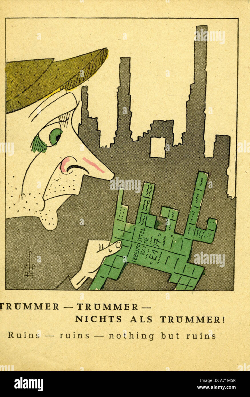 Ereignisse, Nachkriegsära, Deutschland, Karikatur, "Ruinen, Ruinen, nichts als Ruinen", Zeichnung von Rolf Peter Bauer, 1947, Lebensmittelmarken, Lebensmittelknappheit, 20. Jahrhundert, Stockfoto