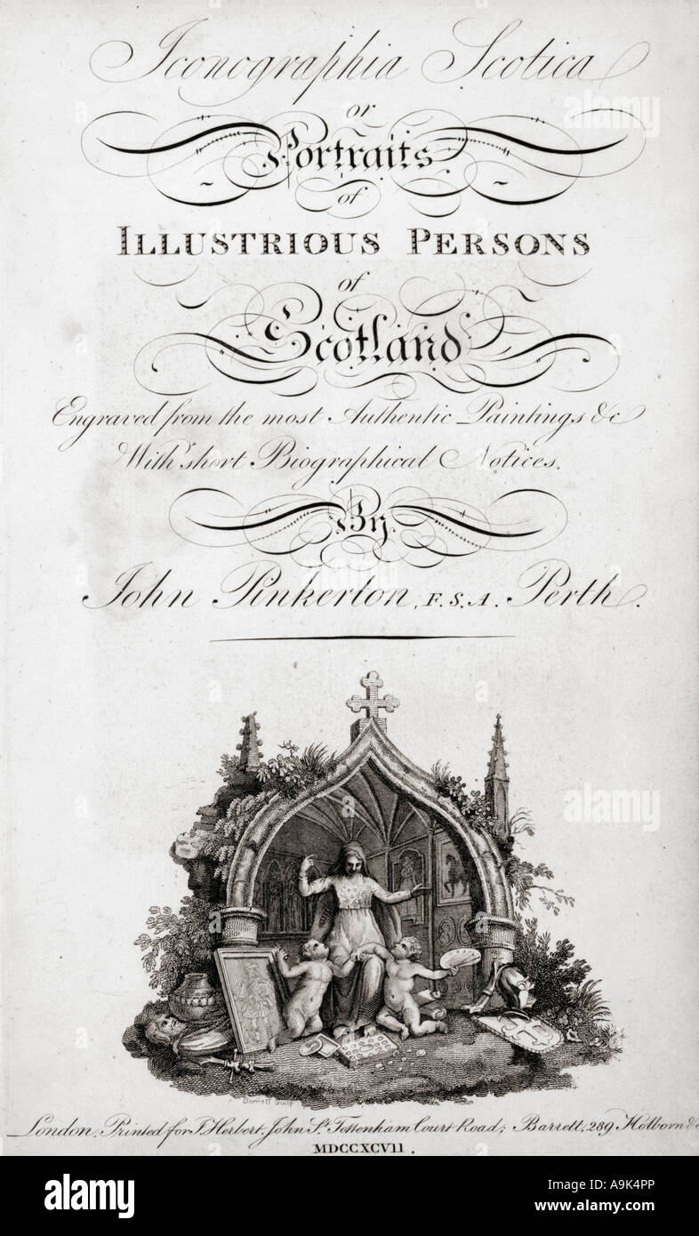 Titelblatt aus Iconographia Scotica oder Portraits of illustrious Persons of Scotland von John Pinkerton, erschienen 1797. Stockfoto
