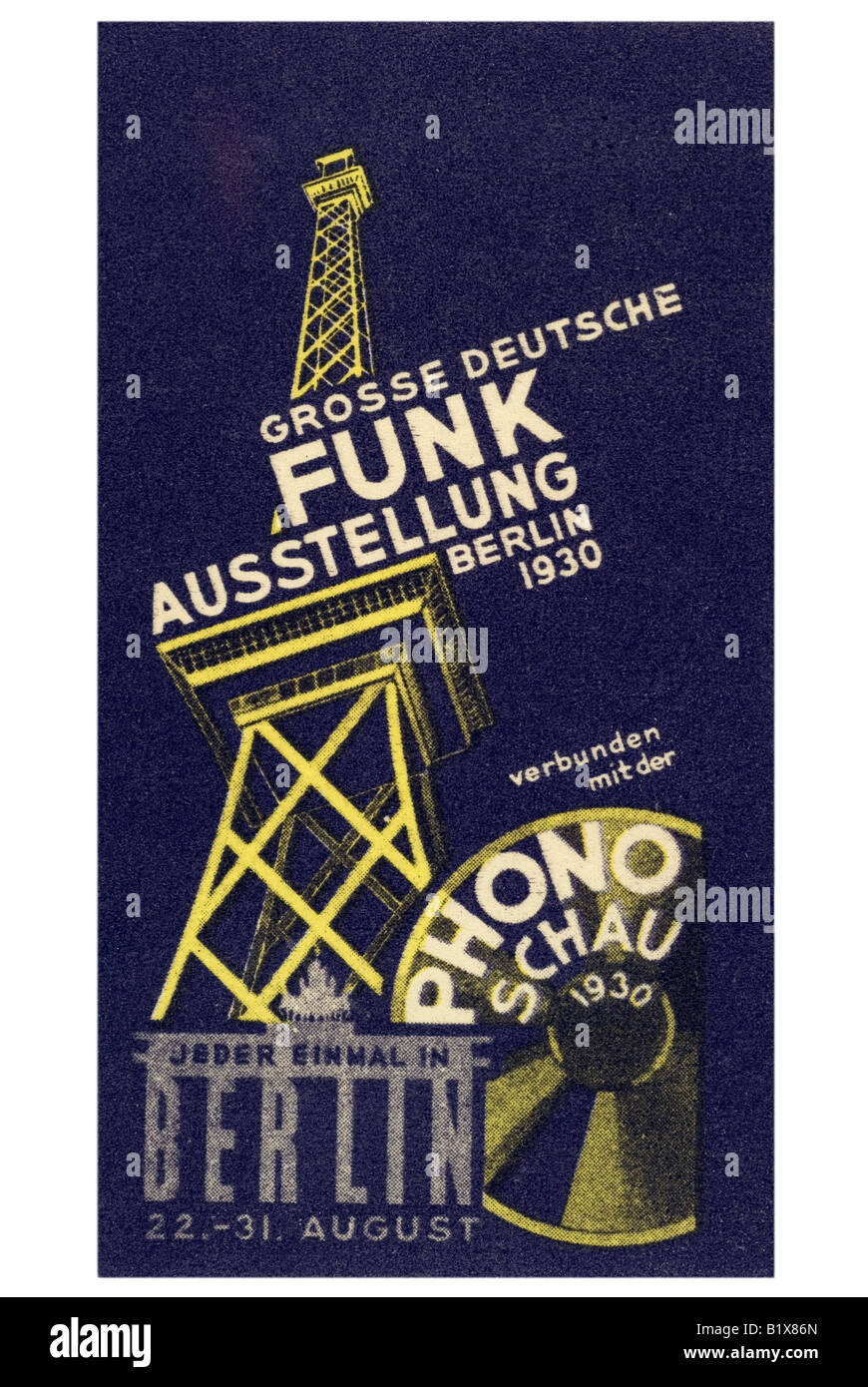 Grosse Deutsche Funkausstellung Berlin 1930 Verbunden Mit der Phonoschau 1930 Stockfoto