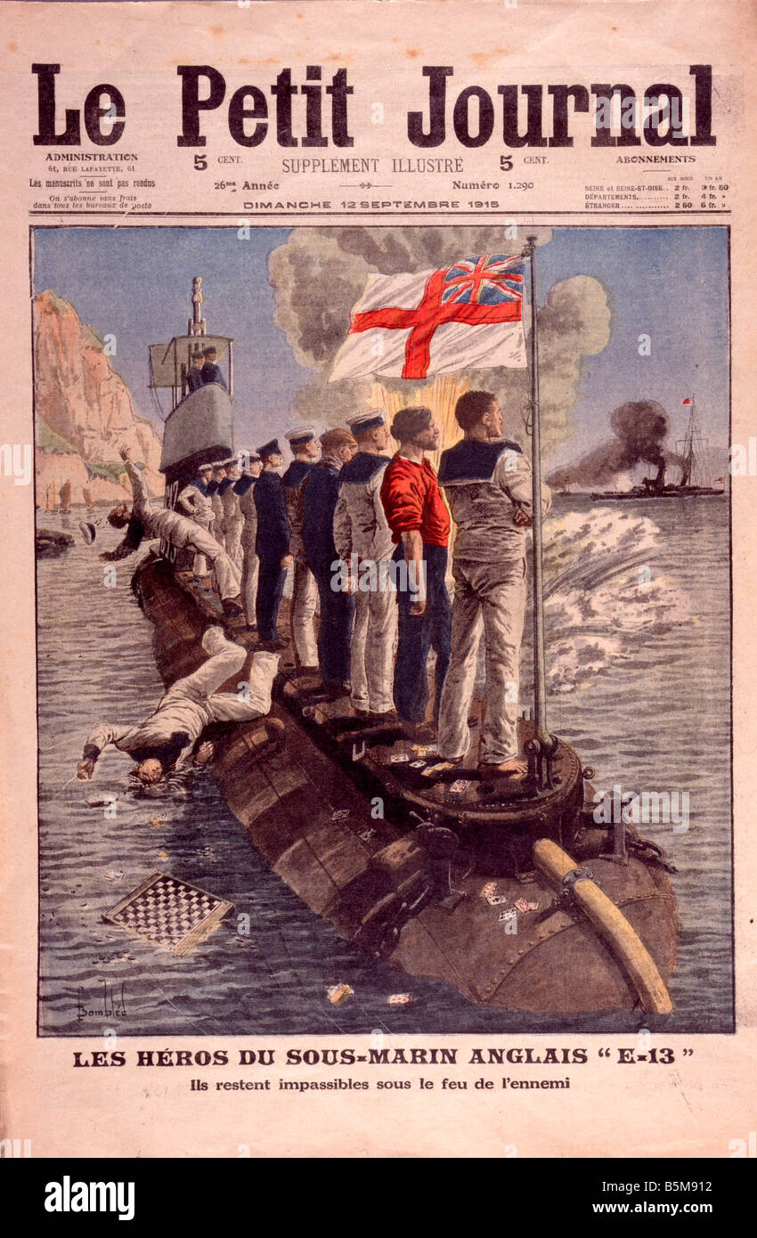 2 G55 M1 1915 7 E britische u-Boot-Besatzung Petit Journal Geschichte Weltkrieg Krieg am Meer Les Heros du Sous Marin Anglais E 13 Ils R Stockfoto