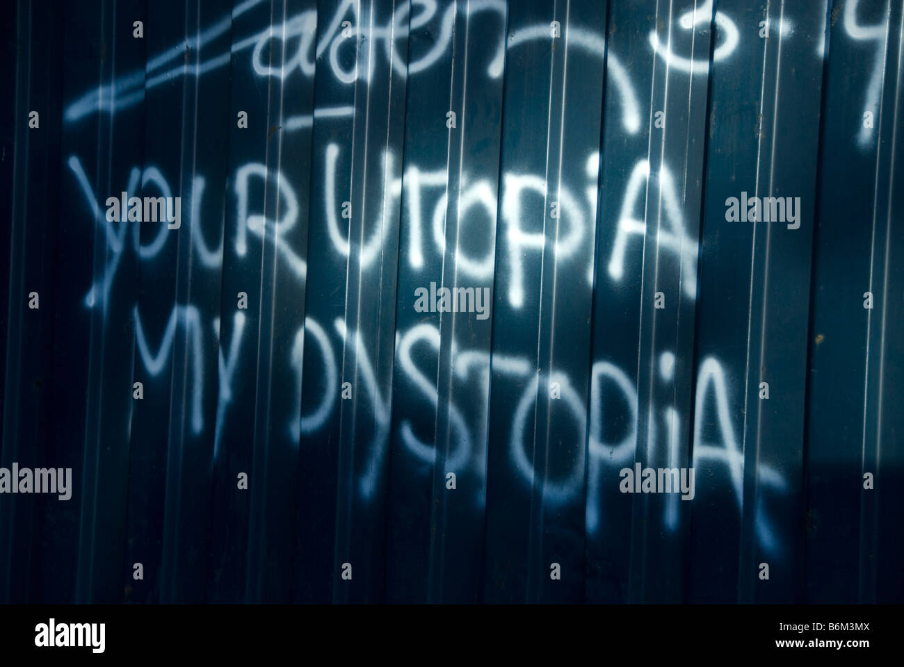 Dezember 2008 London Shoreditch Schrift an der Wand Ihre Utopie meine Distopia Stockfoto
