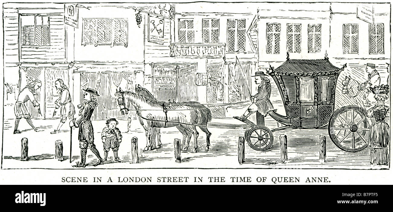 Szene London Street Zeit Queen Anne Kutsche Pferd England UK GB Großbritannien Anne (6. Februar 1665 – 1. August 1714) wurde Que Stockfoto