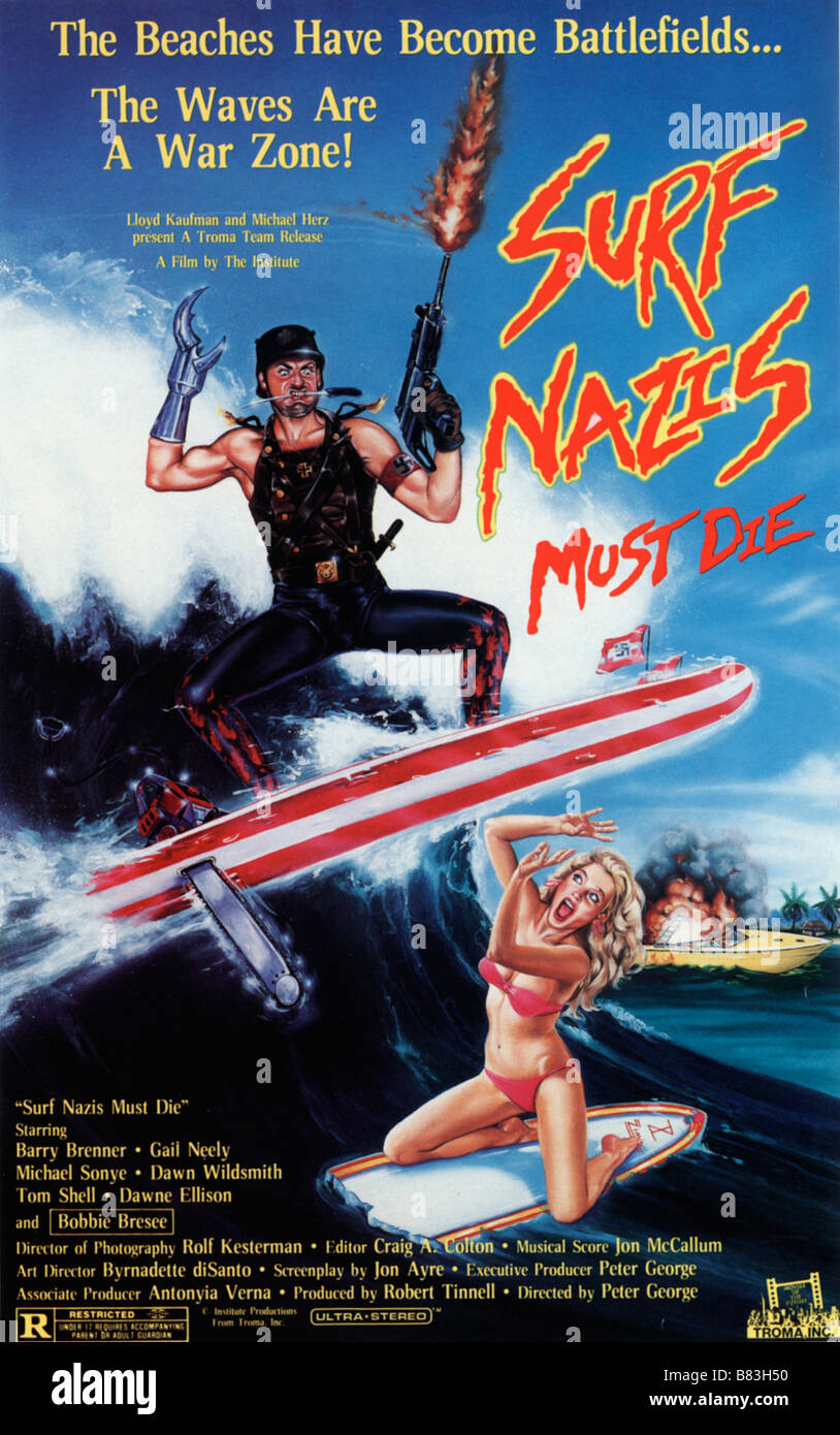 Surf Nazis müssen Surf Nazis Must Die Sterben (1987) usa Affiche, poster Regie: Peter George Stockfoto