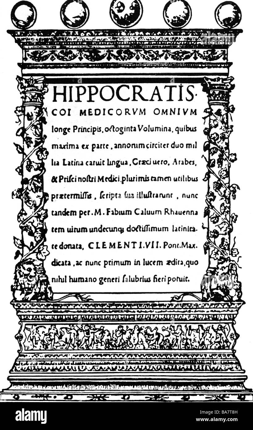 Hippokrates von Cos, ca. 460 - ca. 377 v. Chr., griechische Ärzte/Ärzte, Titel des "Corpus Hippocraticum", Erstausgabe der von Hippokratisch gesammelten Schrift, Rom, 1525, Stockfoto