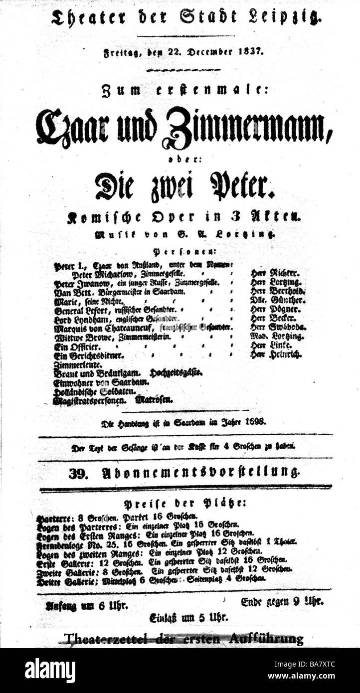 Lortzing, Albert, 23.10.1801 - 21.01.1851, deutscher Komponist, Werke, Oper "Zar und Zimmermann" (Zar und Tischler), Spielrechnung, Debüt-Aufführung, Theater von Leipzig , 22.12.1837, Stockfoto