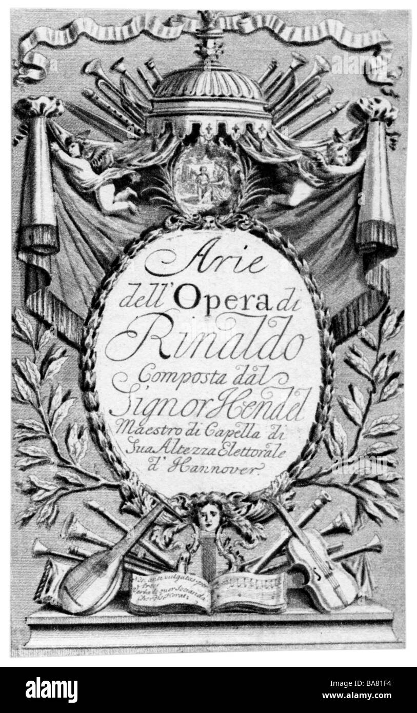 Händel, George Frederic, 23.2.1685 - 14.4.1759, deutscher Komponist, Werke, Oper "Rinaldo" (1711), Arien, Titel, Stockfoto