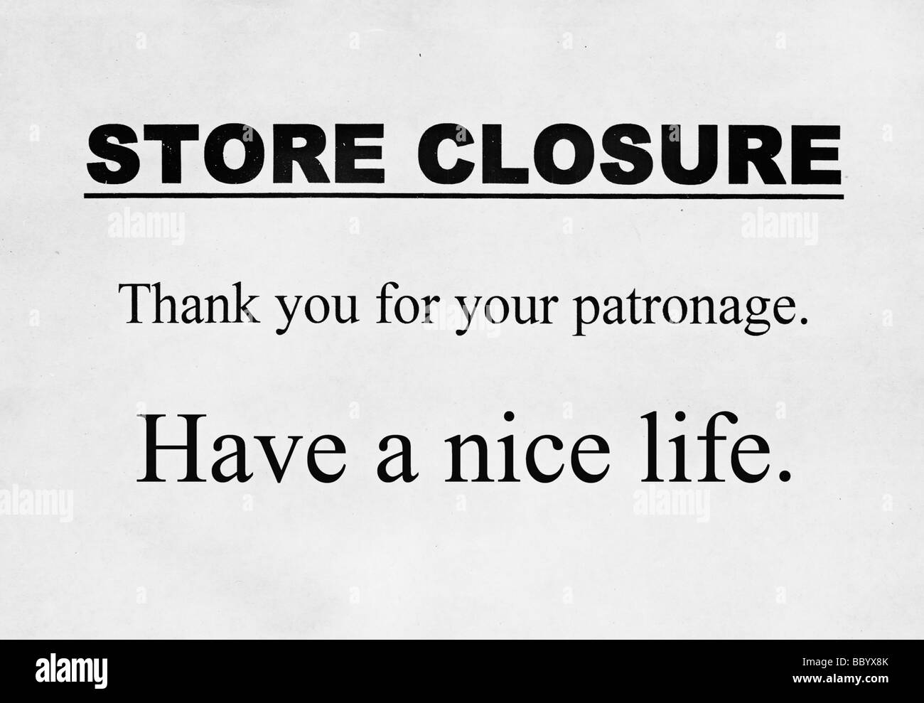 sarkastisch Shop Schließung Zeichen Stockfoto