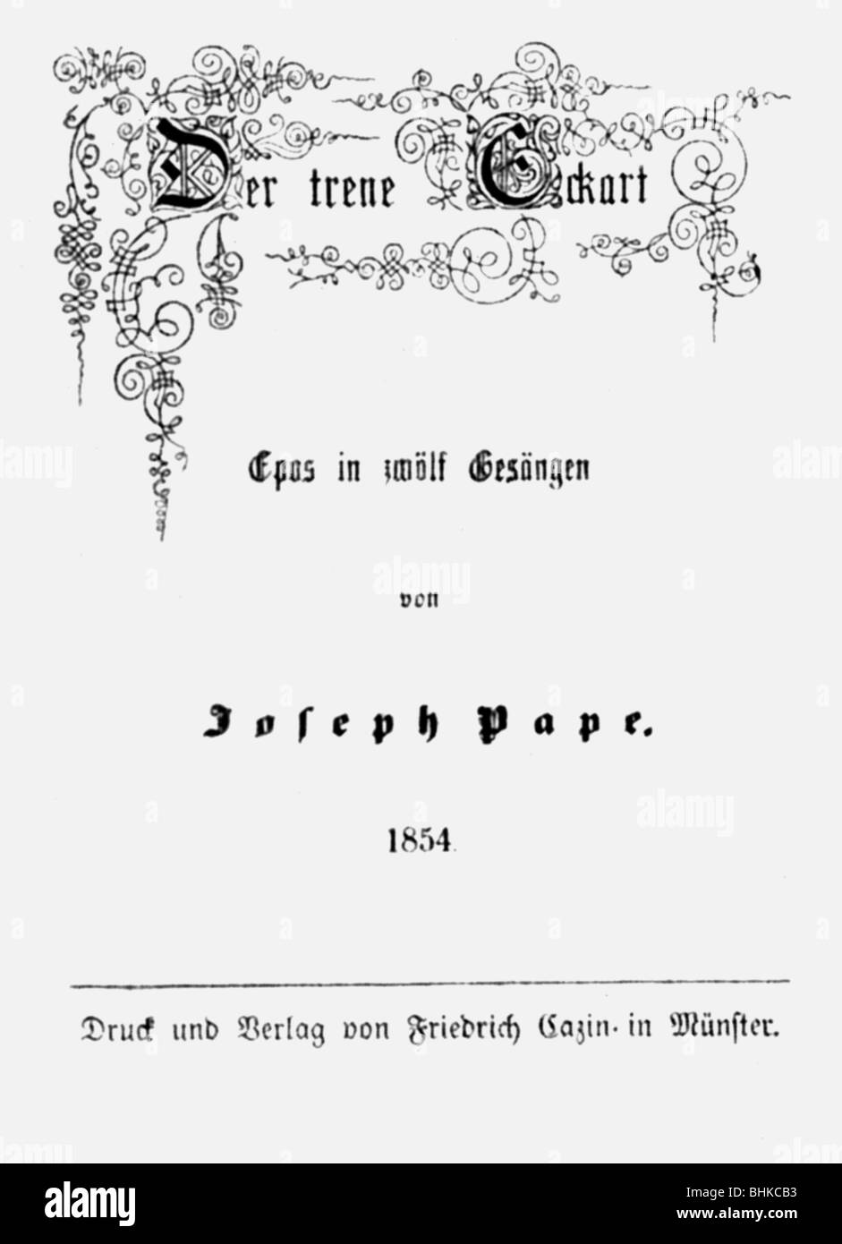 Pape, Joseph, 4.4.304 - 16.5.1898, deutscher Autor/Schriftsteller, Werke, episches Gedicht "Der treue Eckart" (Der Treue Eckart), Titelseite, Friedrich Cazin Verlag, Münster, Deutschland, Stockfoto