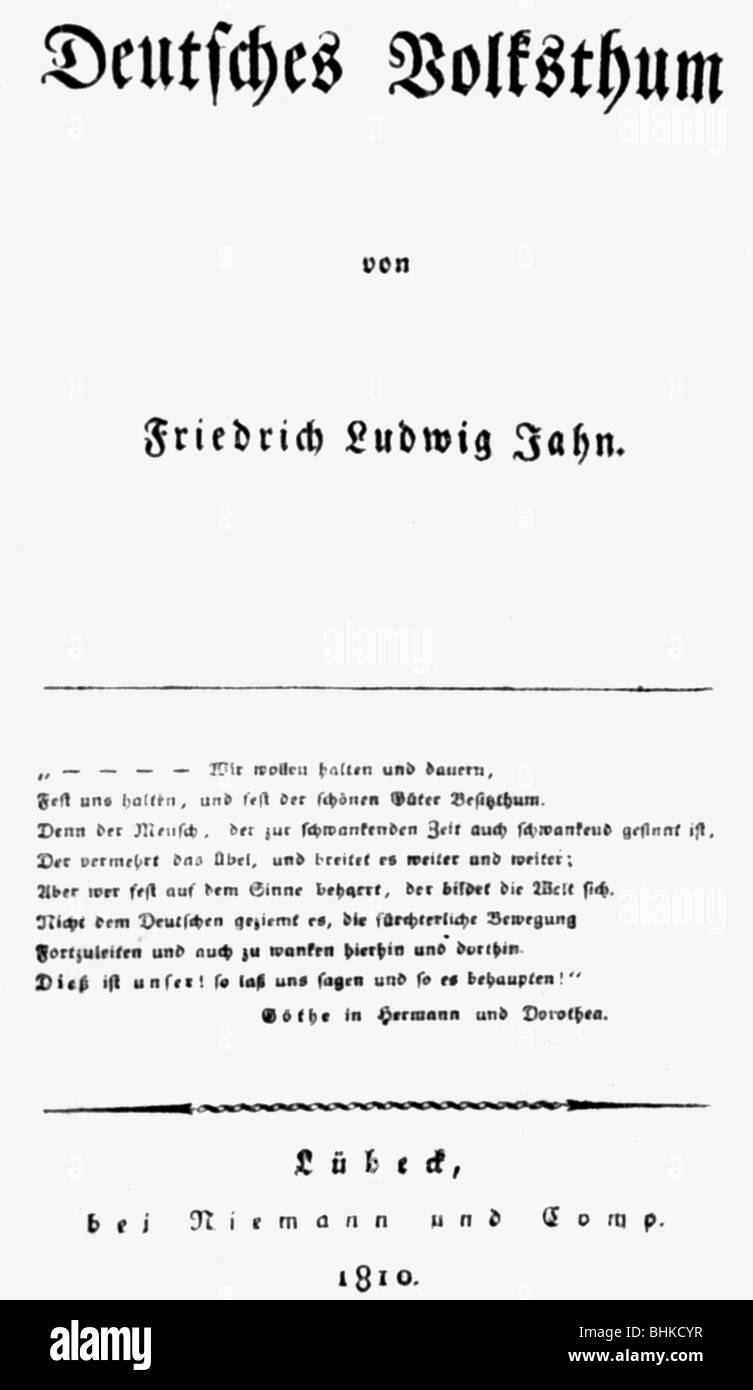 Jahn, Friedrich Ludwig, 11.8.298 - 15.10.1852, deutscher Nationalist, Werke, "Deutsches Volksthum", Riemann und Comp., Lübeck, 1810, Stockfoto