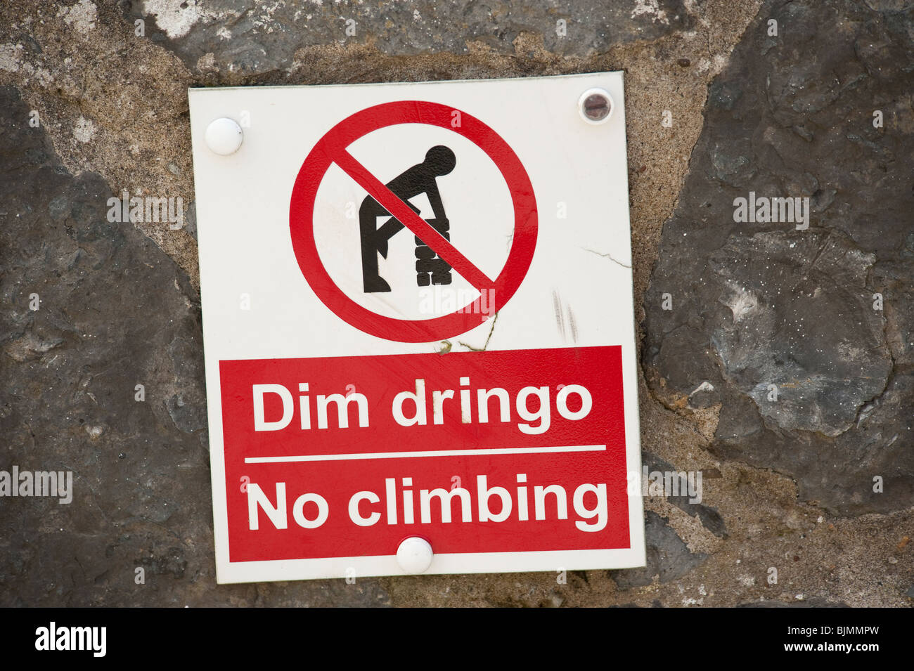 Melden Sie keine Klettern Dim Dringo Welsh Englisch Stockfoto