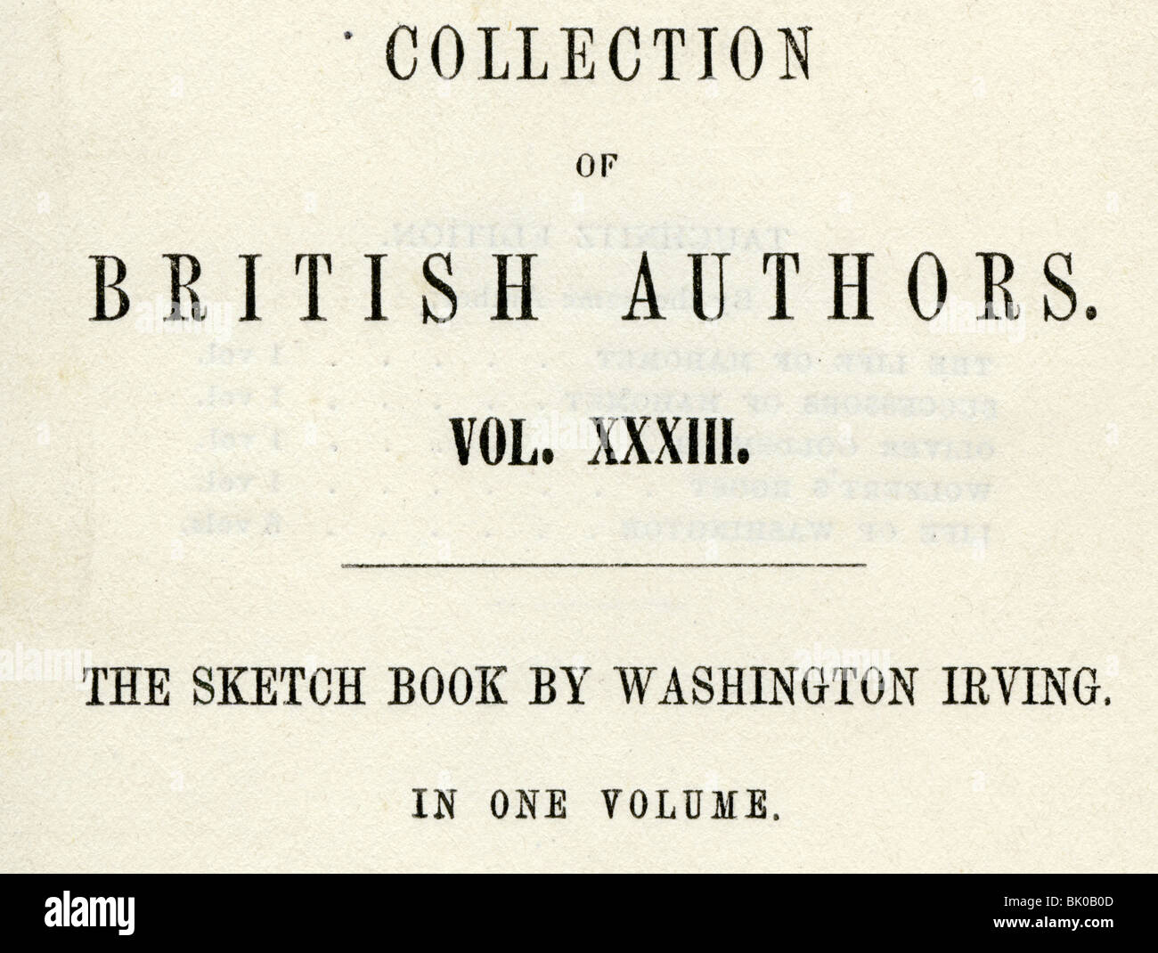 Irving, Washington, 3.4.1783 - 28.11.1859, US-amerikanischer Autor/Schriftsteller, Werke, "The Scetch Book" (180-20), Titel, "Collection of British Authors", Vol. XXXIII, Stockfoto