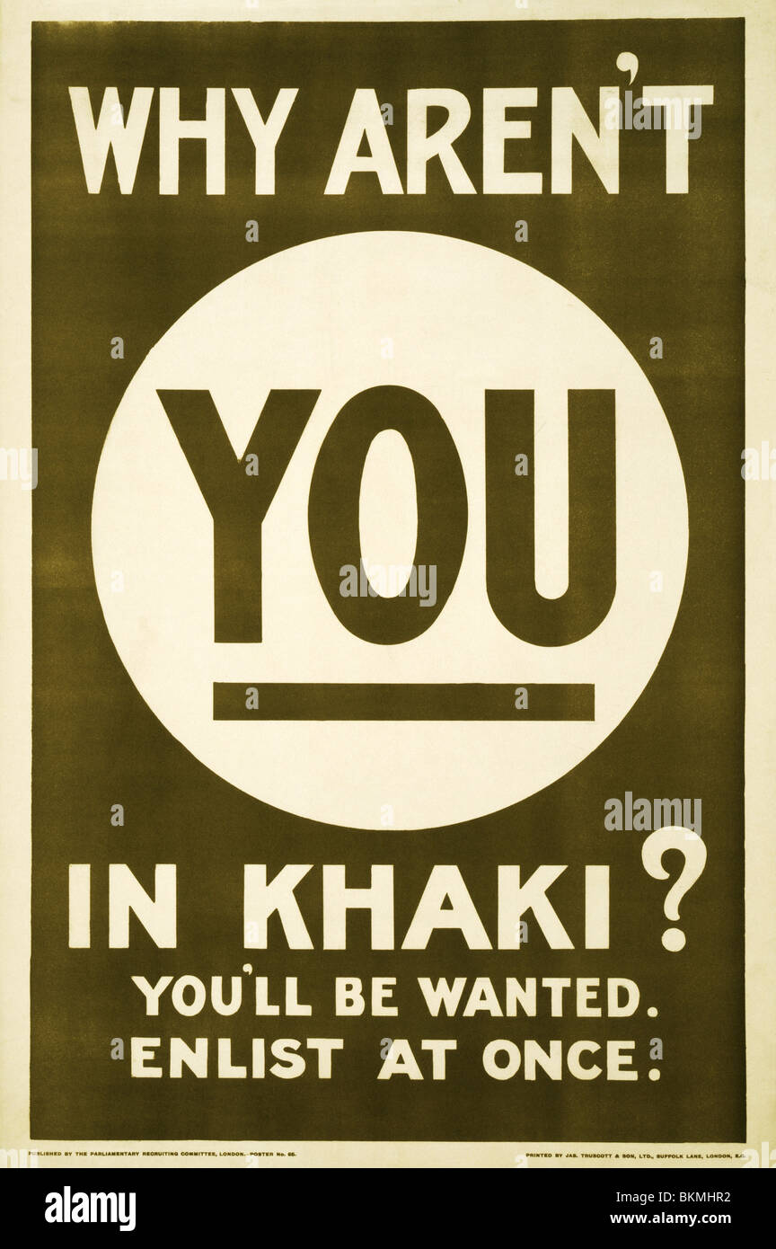 Weltkrieg eine britische Rekrutierung und Propaganda Poster ausgestellt in 1915 und Fragen "Warum nicht sind Sie In Khaki?" Stockfoto