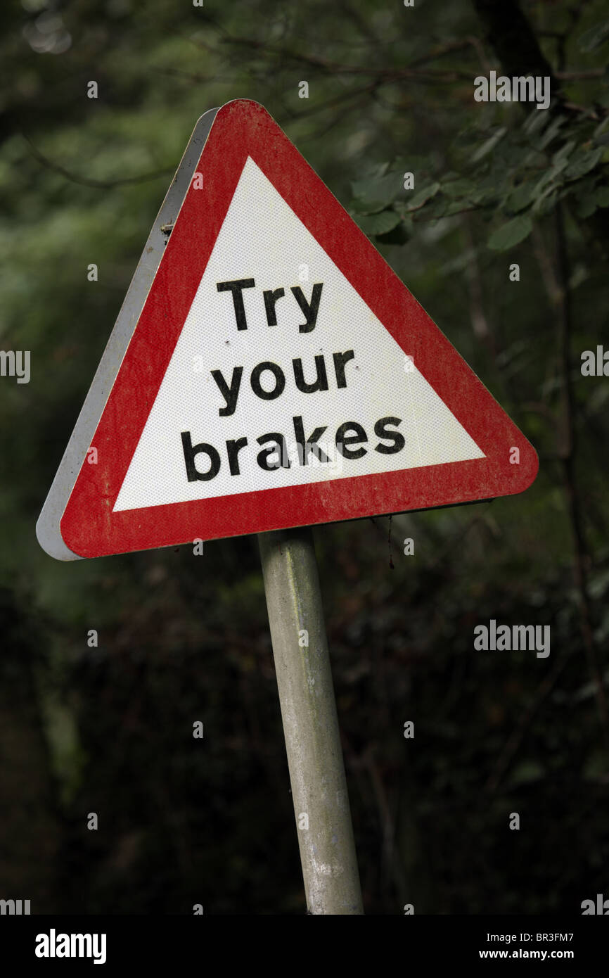 Versuchen Sie Ihre Bremsen, Warnzeichen Stockfoto