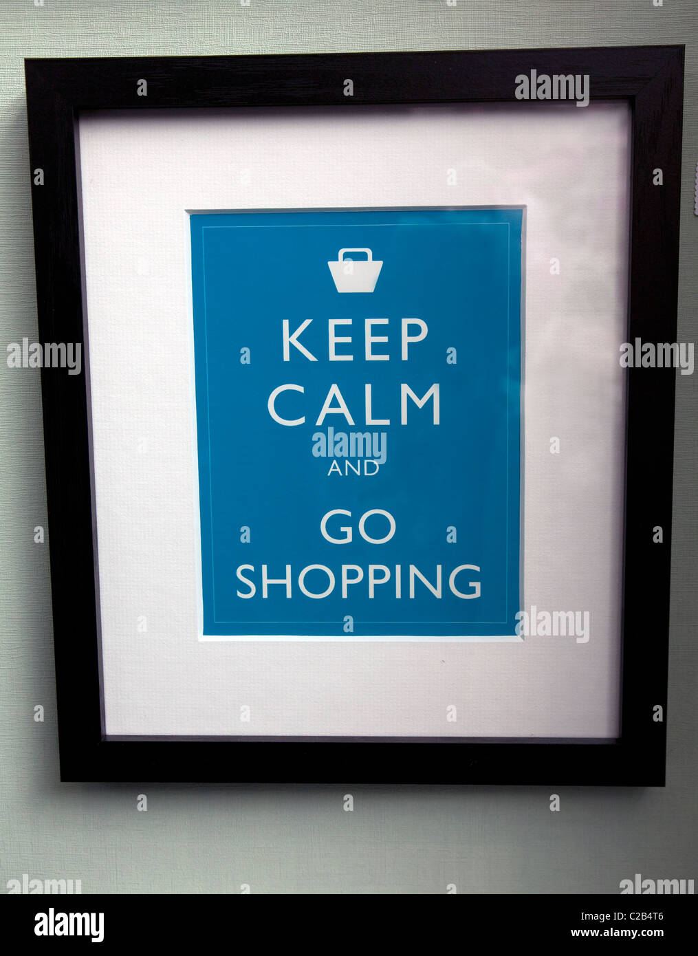 Bewahren Sie Ruhe und einkaufen gehen Plakat, London Stockfoto