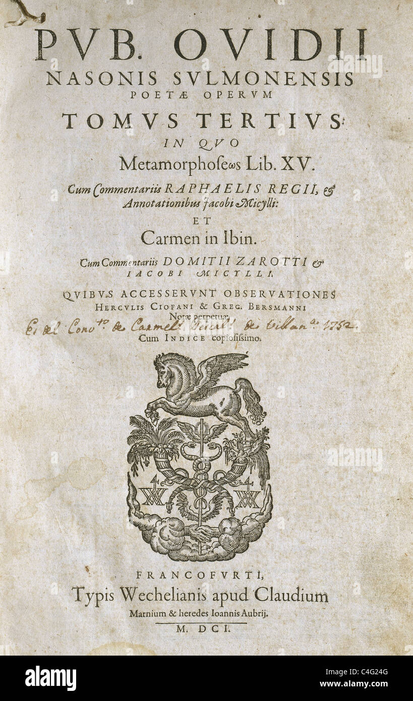 Publius Ovidius Naso (43 B.C.-17/18 A.C.), als Ovid bekannt. Römische Dichter. Die Metamorphosen. Frankfurt, 1601. Stockfoto