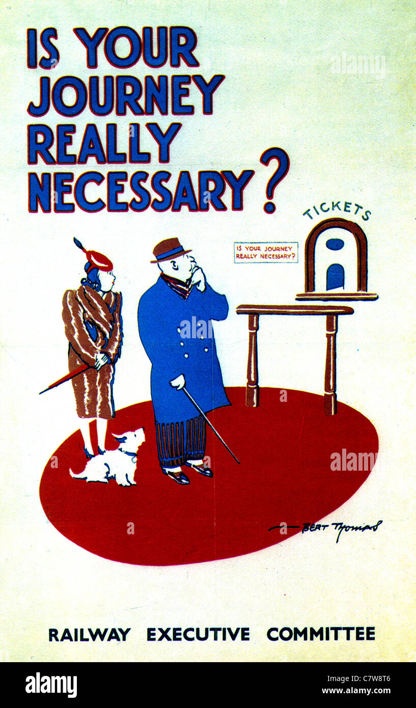 IST IHRE REISE WIRKLICH NOTWENDIG?  1942 britischer Posterdesign von Bert Thomas (1883-1966) Stockfoto