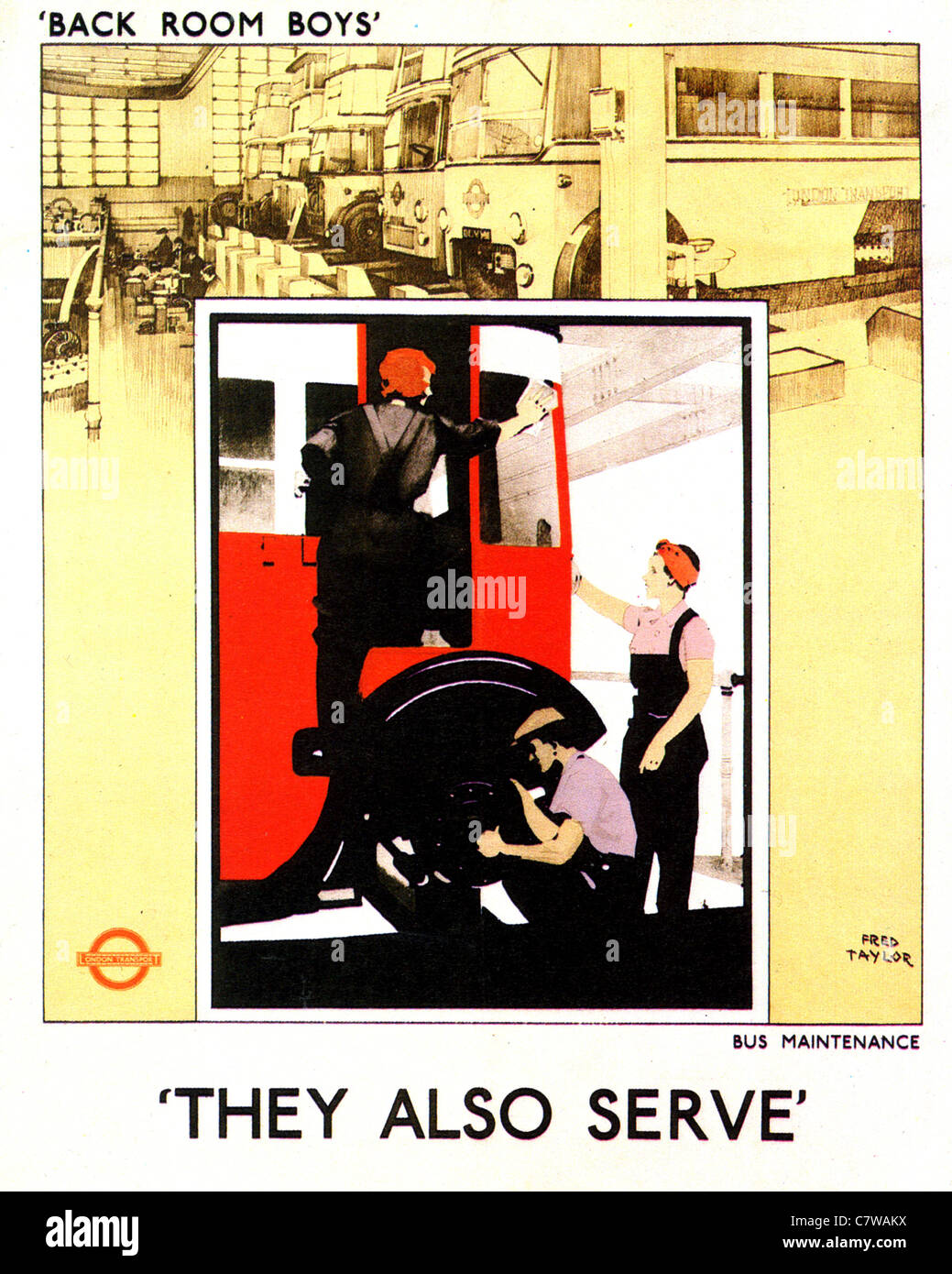 Sie ALSO SERVE: BUS Wartung britische 1942 Plakat designed by Fred Taylor (1875-1963) Teil einer Serie für London Transport Stockfoto