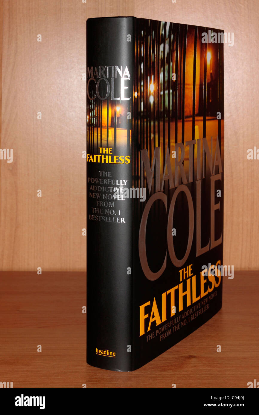 Martina Cole neueste Buch The Faithless Stockfoto