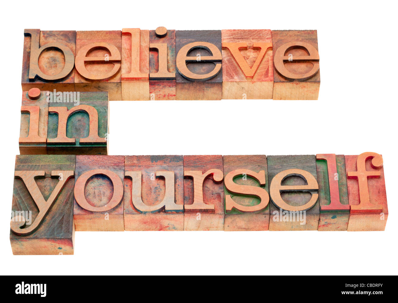 glaube an dich selbst - Motivation-Konzept - Text in Vintage Holz Buchdruck Druckstöcken isoliert Stockfoto