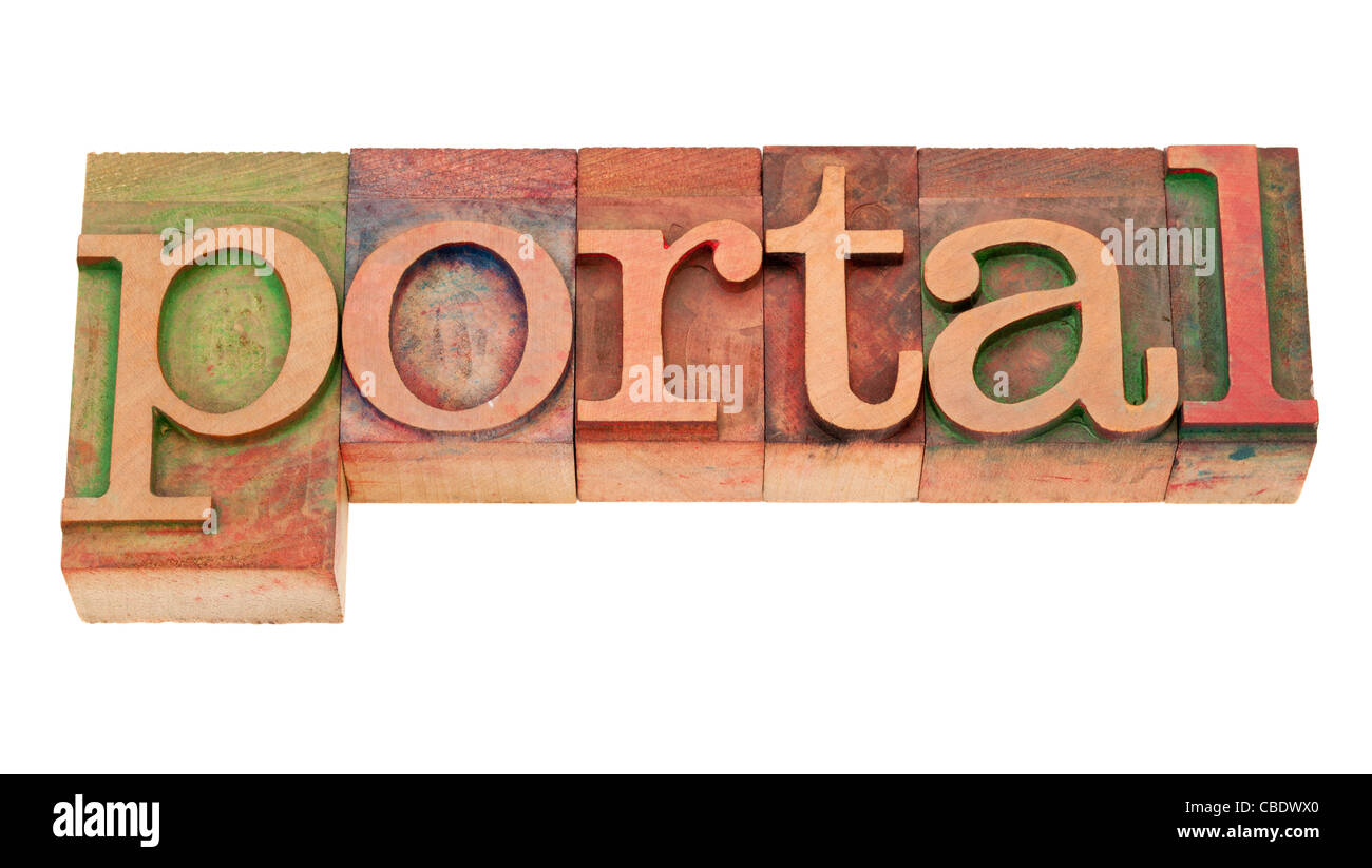 Portal - Internet Eintrag Punkt Konzept - isoliert Wort in Vintage Holz Buchdruck Druckstöcken, durch Farbe Farben gebeizt Stockfoto
