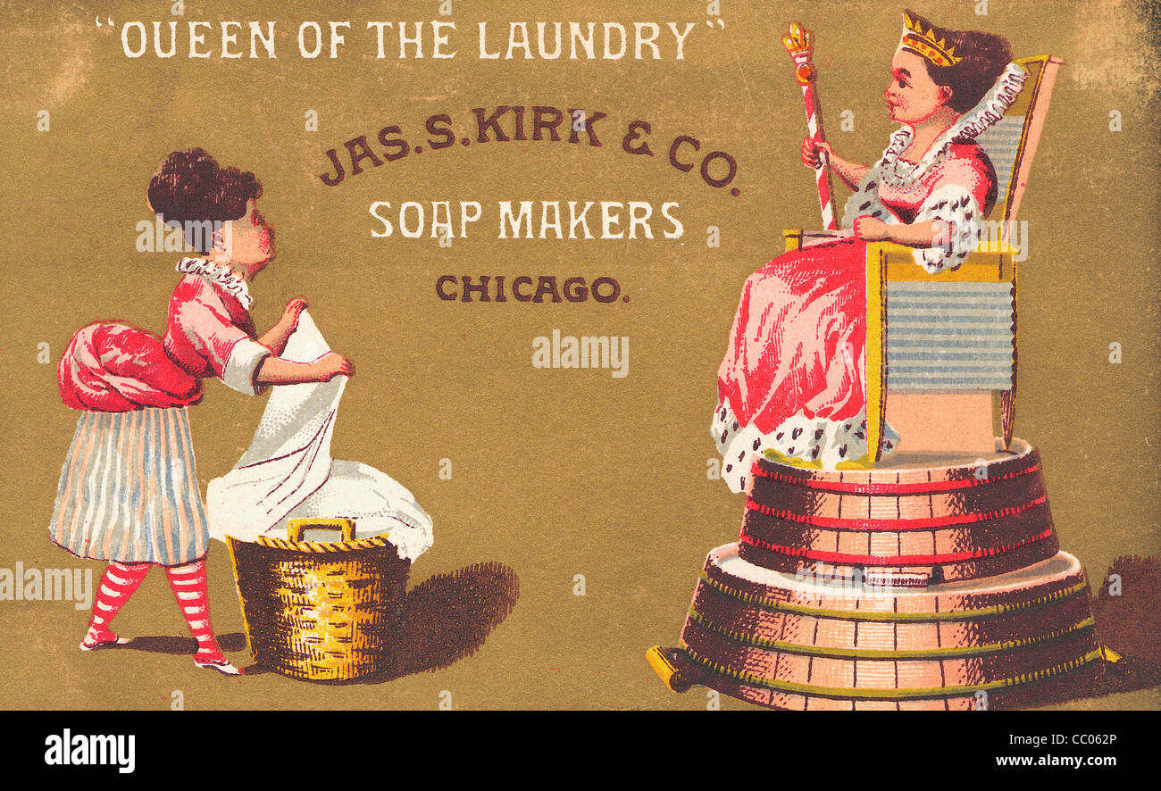 "Königin der Wäsche" Jas. S. Kirk & Co. Entscheidungsträger Chicago Seife, Seife Werbung um 1880 Stockfoto