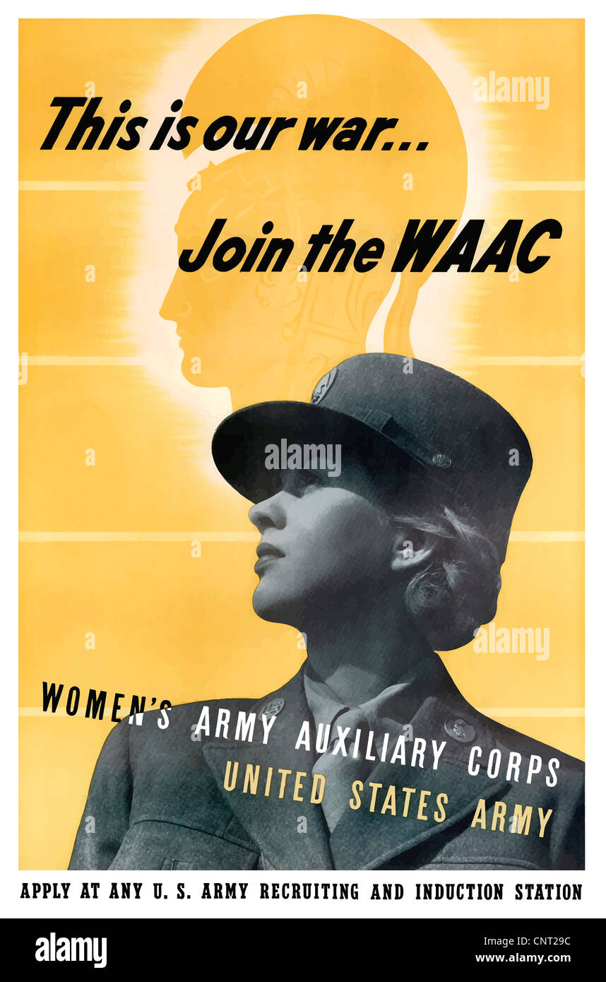 Dieses Vintage Poster des zweiten Weltkriegs bietet die Silhouette eines Trojanischen Soldaten und eine Soldatin WAAC. Stockfoto