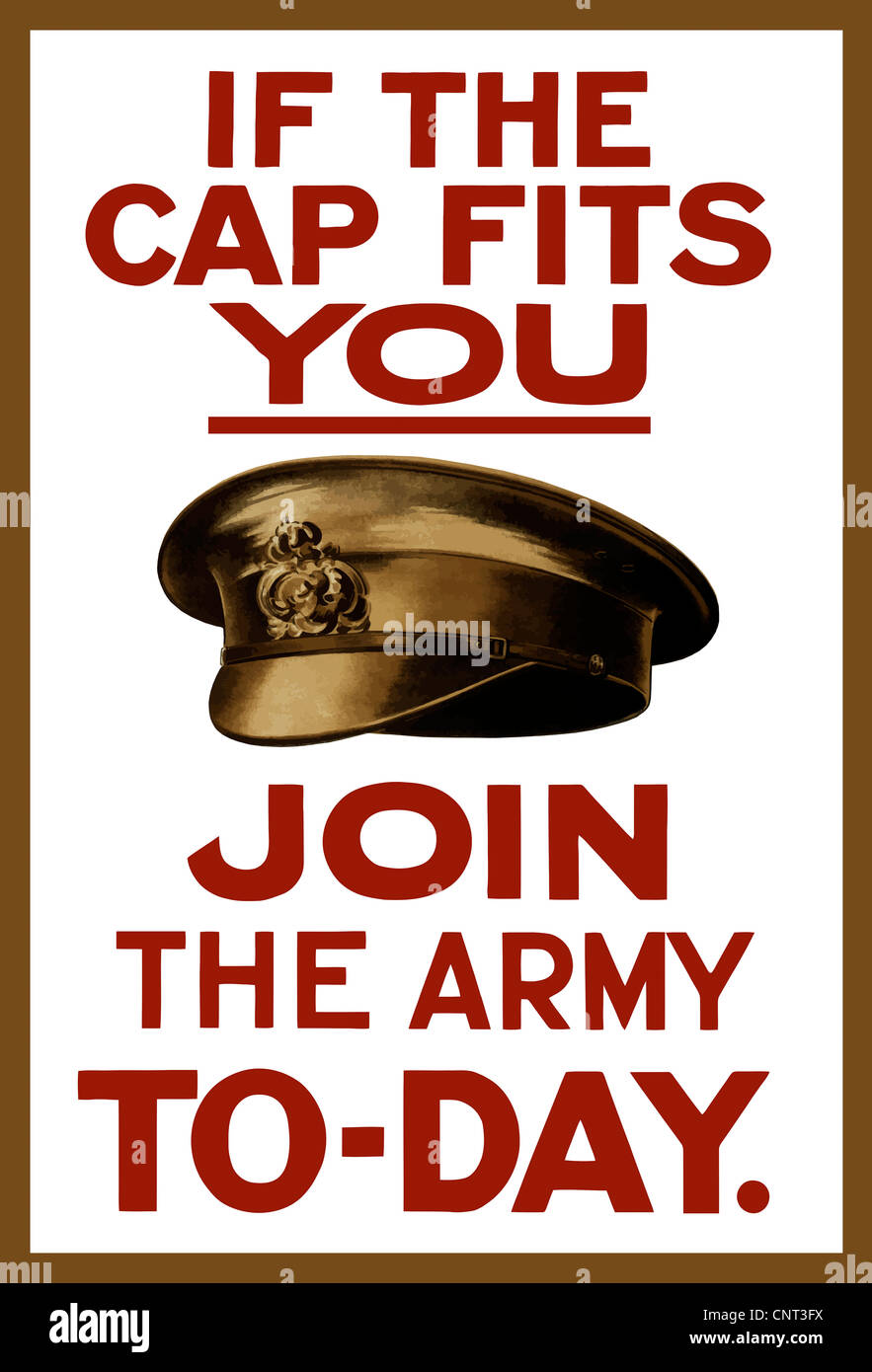 Vintage Weltkrieg-Plakat der britischen Armee Hut. Es liest sich, wenn die Kappe passt Sie Join The Armee heut. Stockfoto