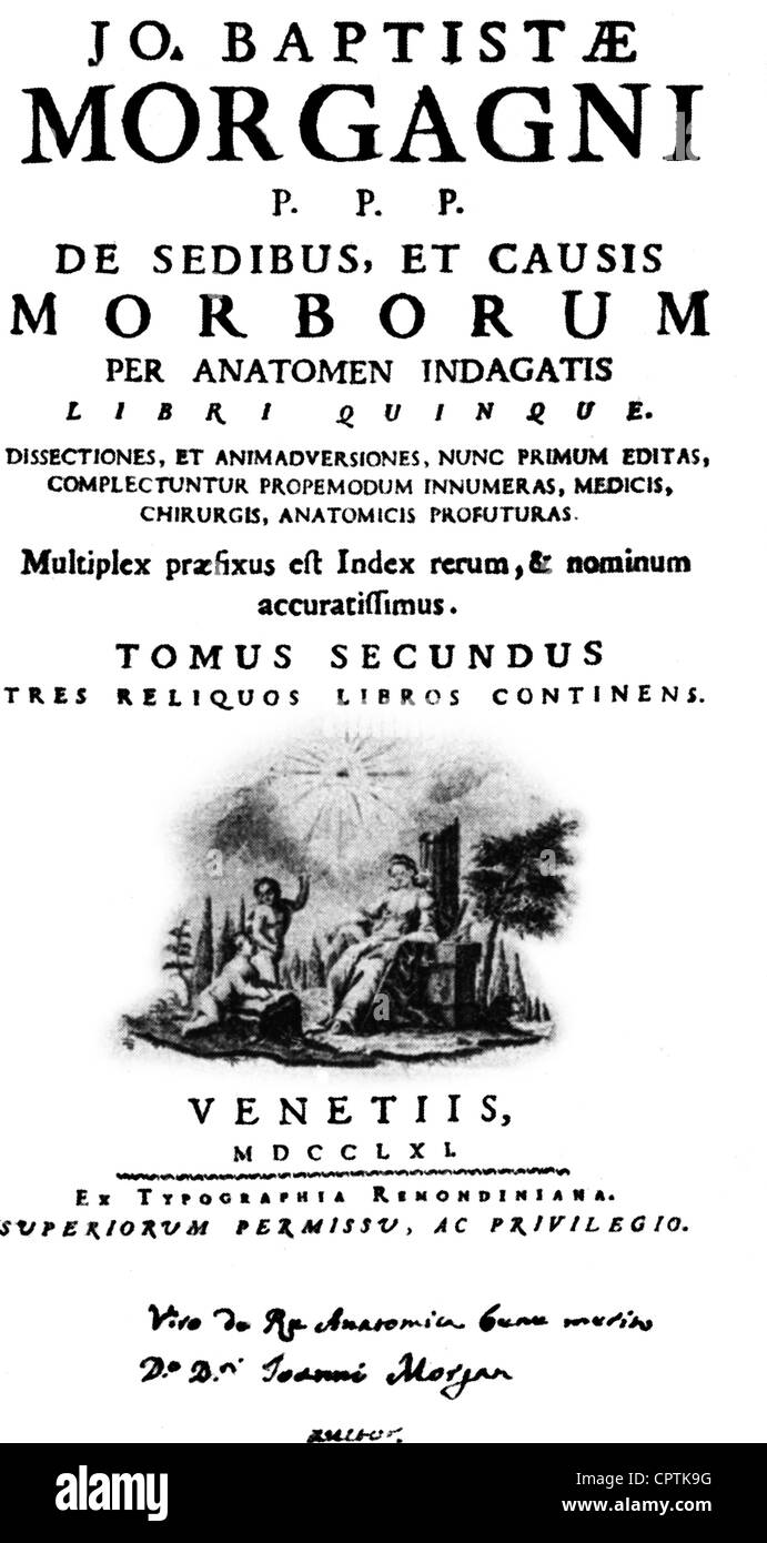 Morgagni, Giovanni Battista, 25.2.1682 - 6.12.1771, italienischer Arzt (Anatom, Chirurg), Titelseite Von De sedibus. ET causus Morborum, 18. Jahrhundert, Stockfoto