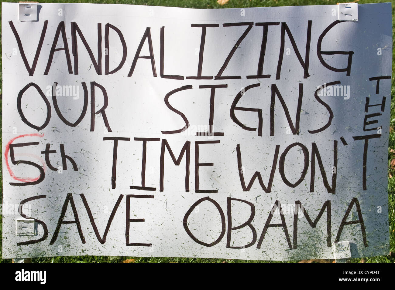 hausgemachte politischen Rasen 2012 melden unter Angabe "wird nicht mutwillig unsere Seufzer der 5. 6. Mal Obama retten' Stockfoto