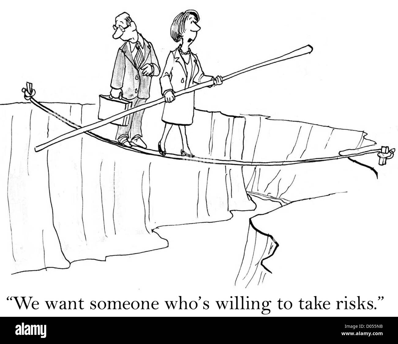 "Wir wollen jemanden, der bereit ist, Risiken einzugehen." Stockfoto