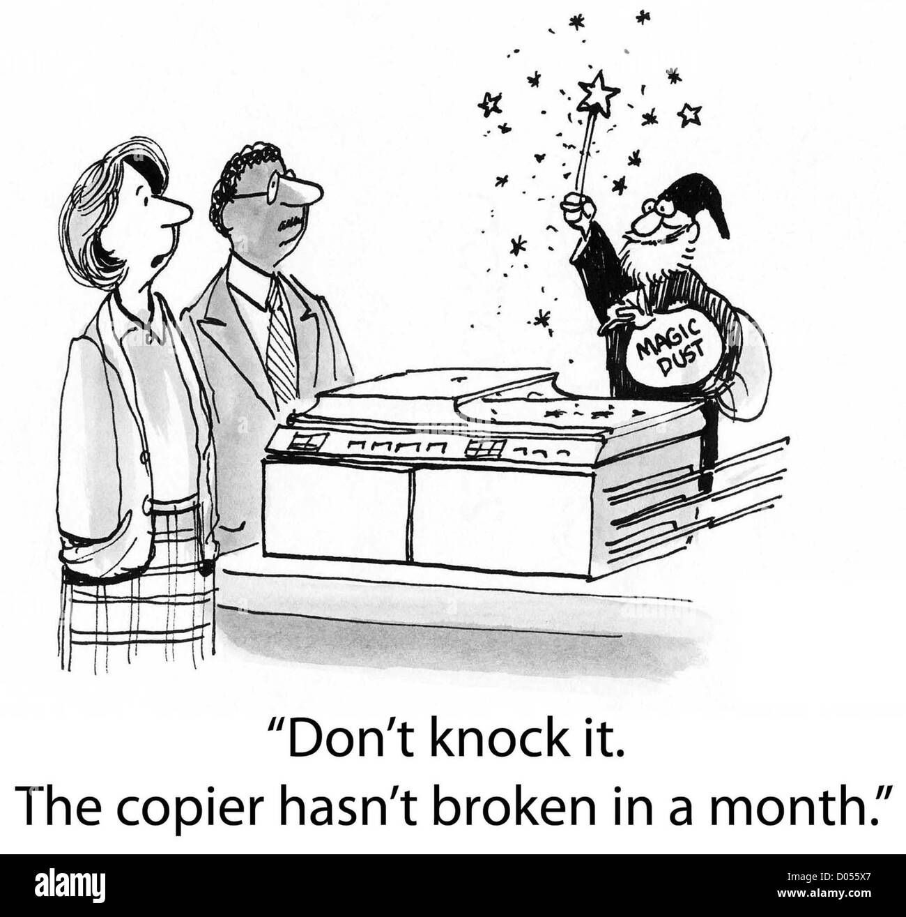 "Don't knock es. Der Kopierer ist nicht in einem Monat gebrochen. " Stockfoto