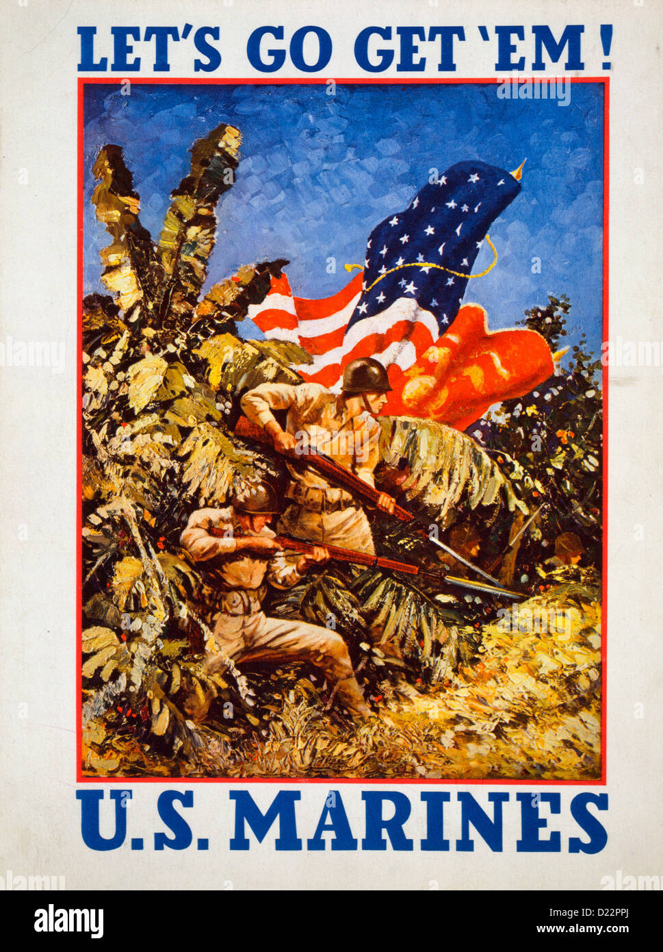 Lass uns sie bekommen! US-Marines / WWII USA Marines Poster, 1942 Plakat zeigt Marines tragen Gewehre mit Bajonetten und Fahnen in einem Dschungel. Stockfoto