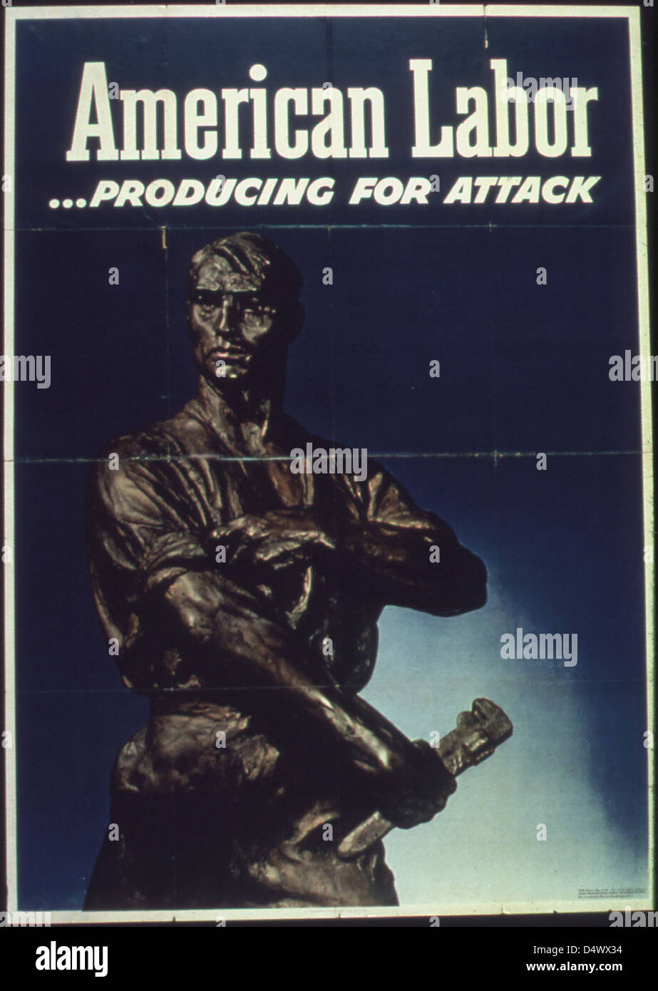 "American Labor--für Angriff, produzieren" 1942-1945 Stockfoto