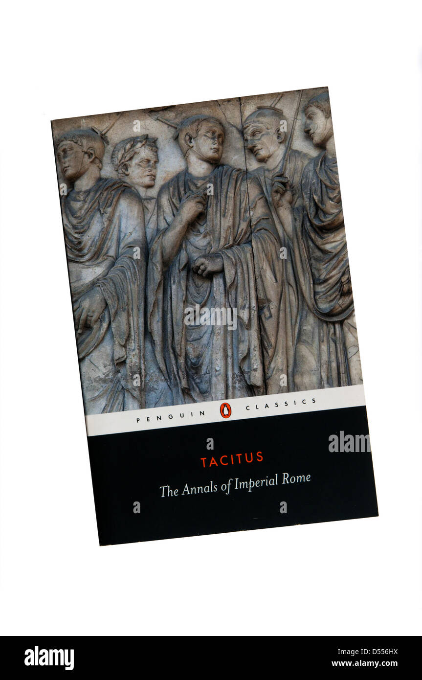 Die Penguin Classics Taschenbuchausgabe der Annalen des kaiserlichen Roms durch Tacitus Stockfoto