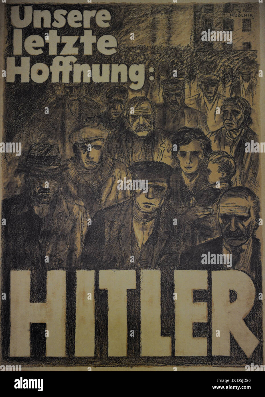 Unsere letzte Hoffnung: Hitler. Wahlplakat der NSDAP, April 1932. Stockfoto