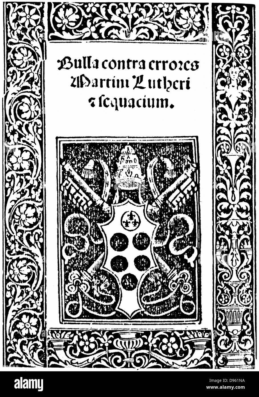 Martin Luther (1483-1546) deutschen protestantischen Reformer. Titelseite von Leo x Bulle mißfielen ihm. 1520. Stockfoto